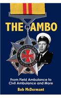 The Ambo: From Field Ambulance to Civil Ambulance and More