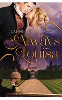 Always Louisa