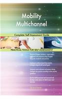 Mobility Multichannel Complete Self-Assessment Guide