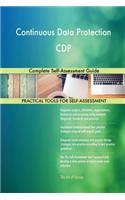 Continuous Data Protection CDP Complete Self-Assessment Guide
