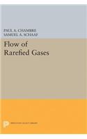 Flow of Rarefied Gases