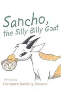 Sancho, the Silly Billy Goat
