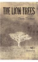 The Lion Trees