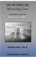 Heartbreak, Mourning, Loss, Volume 1