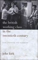 British Working Class in 20th Century