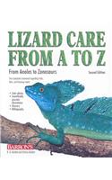 Lizard Care from A to Z: From Anoles to Zonosaurs