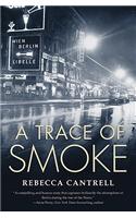 A Trace of Smoke