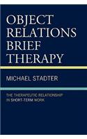 Object Relations Brief Therapy