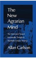 The New Agrarian Mind