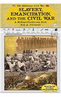 Slavery, Emancipation, and the Civil War