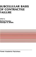 Subcellular Basis of Contractile Failure