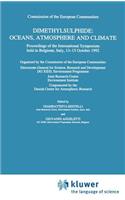 Dimethylsulphide: Oceans, Atmosphere and Climate