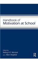 Handbook of Motivation at School