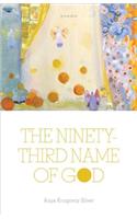 The Ninety-Third Name of God