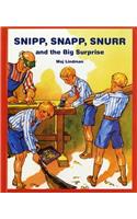 Snipp, Snapp, Snurr and the Big Surprise