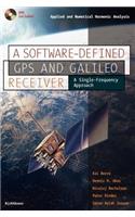 Software-Defined GPS and Galileo Receiver