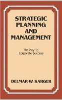 Strategic Planning and Management