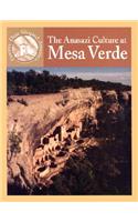 The Anasazi Culture at Mesa Verde