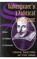 Shakespeare's Political Pageant