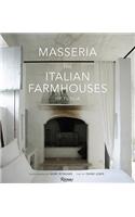 Masserie: The Italian Farm Houses of Puglia