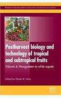 Postharvest Biology and Technology of Tropical and Subtropical Fruits