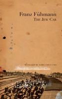 The Jew Car : Fourteen Days from Two Decades
