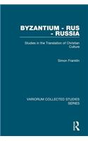 Byzantium - Rus - Russia