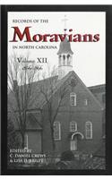 Records of the Moravians in North Carolina, Volume 12