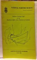 Inshore Fishing Craft of the Southern Baltic from Holstein to Curonia: No. 14 (Maritime Monographs & Reports S.)