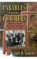 Parables from Poachers