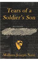 Tears of a Soldier's Son: One Son's Journey to Healing
