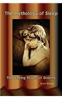 Mythology of Sleep