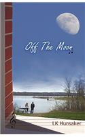Off the Moon