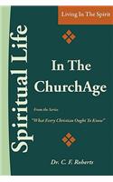 Spiritual Life in the Church-Age