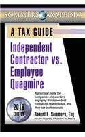 Independent Contractor vs. Employee Quagmire