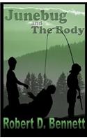 Junebug and The Body