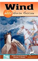 Wind, Wild Horse Rescue