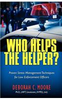 Who Helps The Helper?