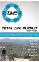 Total Life Pursuit