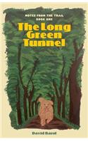 Long Green Tunnel