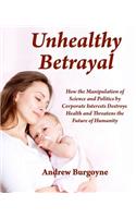 Unhealthy Betrayal