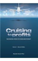 Cruising to Profits, Volume 1