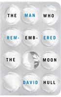 The Man Who Remembered the Moon