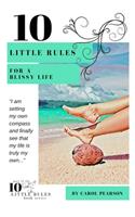 10 Little Rules for a Blissy Life