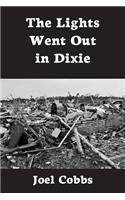 Lights Went Out In Dixie