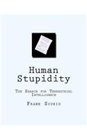 Human Stupidity