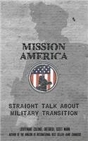 Mission America: Straight Talk about Military Transition