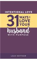 Intentional Love