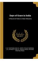 Days of Grace in India