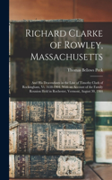 Richard Clarke of Rowley, Massachusetts